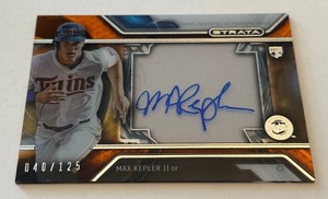 Max Kepler RC On-Card Auto 125 2016 Strata #SA-MK Numbered 040125 Rookie Minnesota Twins Baseball Card