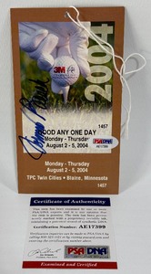 Johnny Bench Autographed w PSA DNA COA 2004 3M Open Golf Admission Ticket