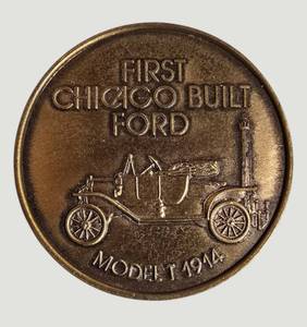 Ford Commemorative Token  1914 Model T & 1972 Galaxie 500  Chicago Built