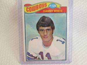 1977 Topps Danny White Rookie Card...