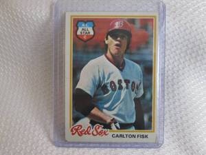 1978 Topps Carlton Fisk Card...