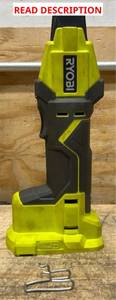 RYOBI One 18V PEX Pinch Clamp Tool tool only Msrp $149.99