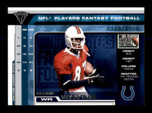 2001 Pacific Private Stock Titanium - Nfl Players Fantasy Football Reggie Wayne #11 2000 (RC)