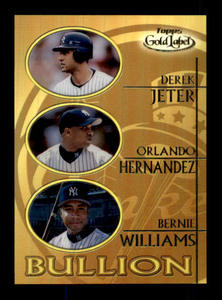 2006 Topps Gold Label Bullion Derek Jeter, Orlando Hernandez and Bernie Williams Card