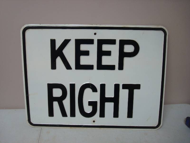 lot 25 image: Embossed Keep Right Street Sign