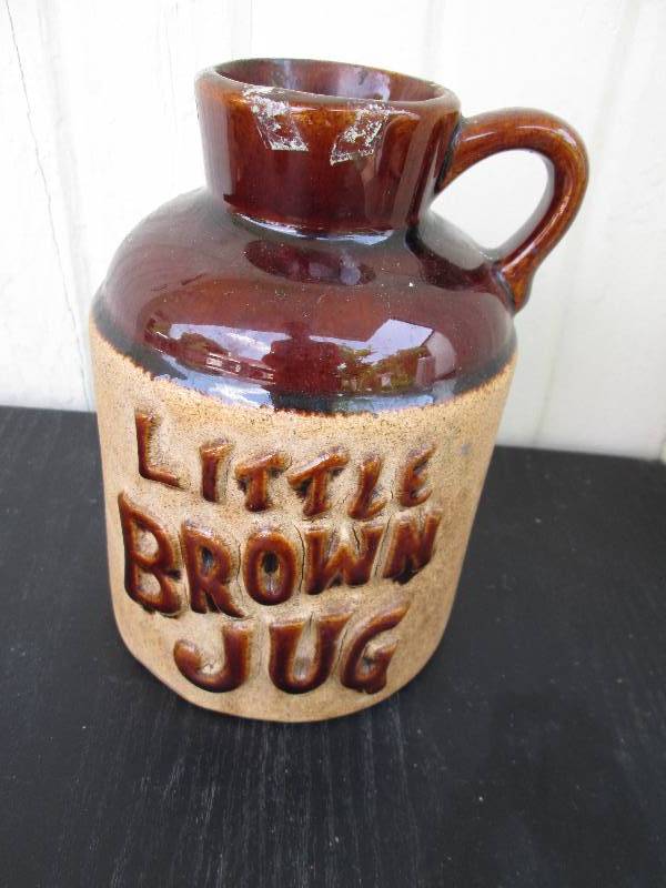 Little Brown Jug...