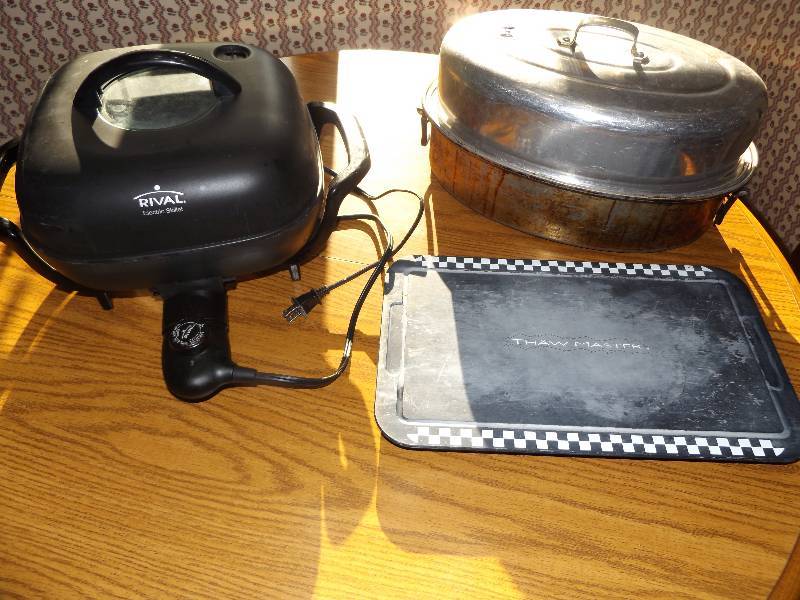Rival electric skillet, roaster, thawing board.