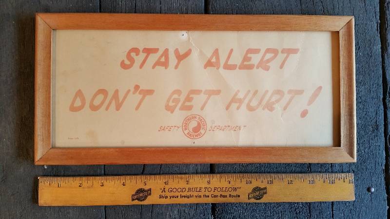 lot 53 image: Great Northern Railway Stay Alert, Dont Get Hurt Framed Sign