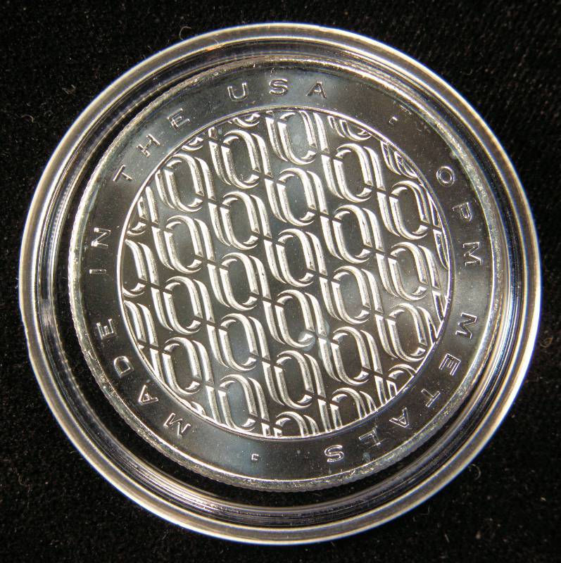 1 TROY Oz. .999 FINE SILVER OPM METALS IN AIRTITE MADE IN THE USA